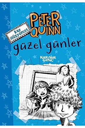 Güzel GünlerPeter Quinn Bay İllüzyonist
