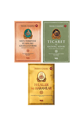 Nefs Terbiyesi ve Ahlâkı Güzelleştirme - Ticaret ve Kazanç Adabı - Helaller ve Haramla - İmam Gazali