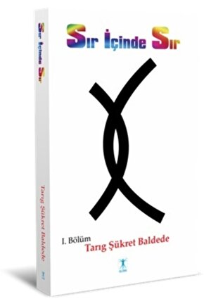 Sır Içinde Sır 1. Bölüm Tarıg Şükret Baldede  9786057687111