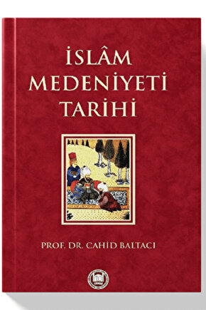 Islam Medeniyeti Tarihi