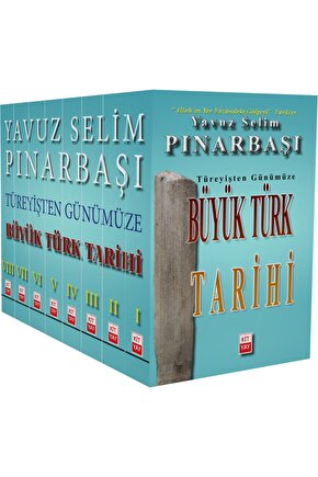 Türeyişten Günümüze Büyüktürk Tarihi (8 Cilt Resimli 4378 Sayfa)