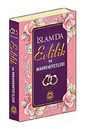 İslamda Evlilik Ve Mahremiyetleri