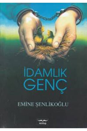 İdamlık Genç  Mektup Yayınları  Emine Şenlikoğlu