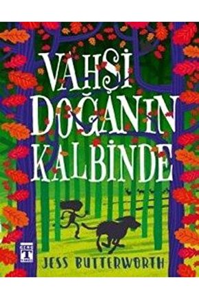 Vahşi Doğanın Kalbinde  Timaş