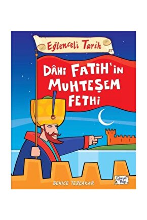 Dâhi Fatihin Muhteşem Fethi - Eğlenceli Tarih