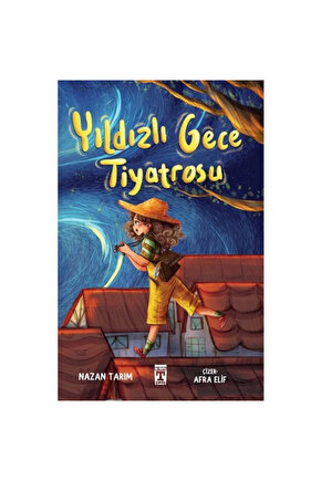 Yıldızlı Gece Tiyatrosu  Nazan Tarım  Genç Timaş  9786259414928