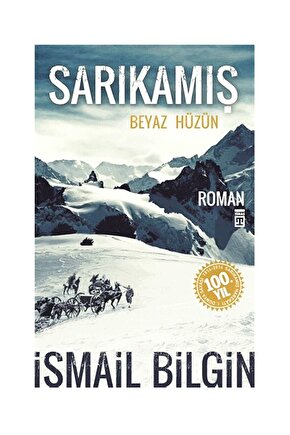 Sarıkamış Beyaz Hüzün İsmail Bilgin