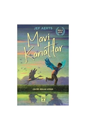 Mavi Kanatlar - Jef Aerts ( 232 Sayfa ) Ödüllü Kitap