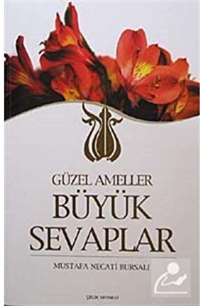 Güzel Ameller Büyük Sevaplar