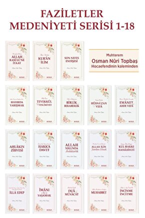 Faziletler Medeniyeti Serisi - 18 Kitap - Osman Nuri Topbaş