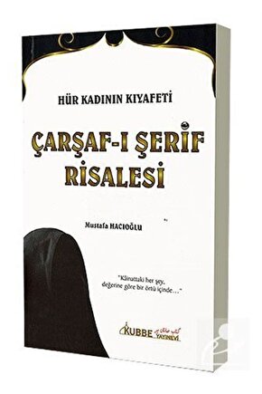 Hür Kadının Kıyafeti Çarşafı Şerif Risalesi