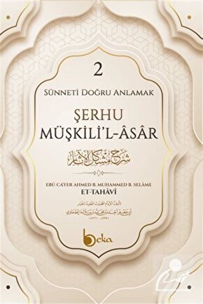 Şerhu Müşkilil Asar 2 (Ciltli)