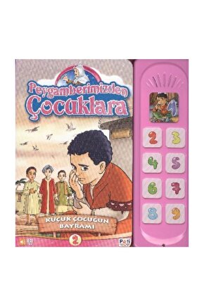 Küçük Çocuğun Bayramı Peygamberimizden Çocuklara 2