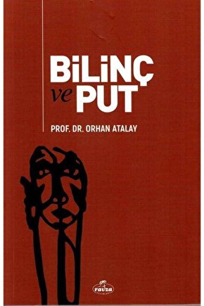 Bilinç Ve Put