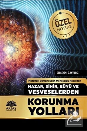 Nazar Sihir Büyü Ve Vesveselerden Korunma Yolları