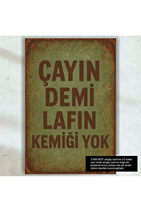 çayın demi lafın kemiği yok komik esprili atarlı sözler duvar yazıları retro ahşap poster tablo