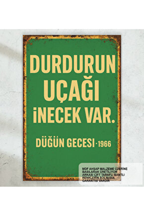 durdurun uçağı inecek var zeki müren yeşilçam replikleri duvar yazıları retro ahşap poster tablo