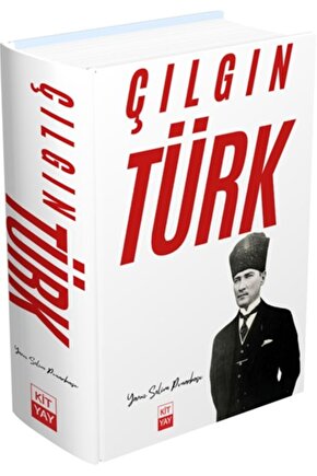 ÇILGIN TÜRK (ATATÜRK)-KİTYAY