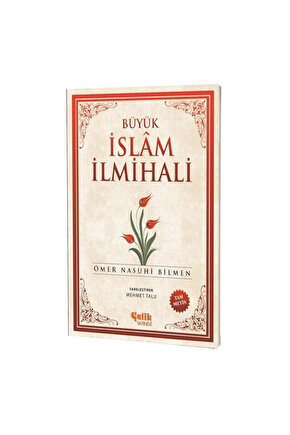 Büyük İslam İlmihali (Küçük Boy) - Ömer Nasuhi Bilmen - Çelik Yayınları