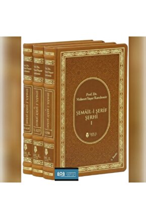 Şemail-i Şerif Şerhi Mehmet Yaşar Kandemir 3 Kitap Takım