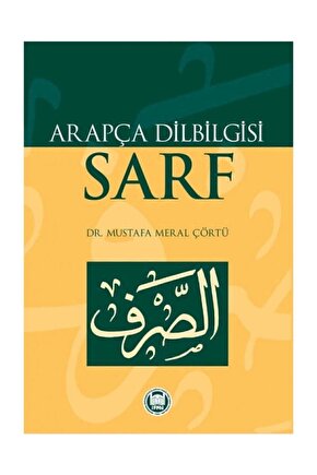 Arapça Dilbilgisi - Sarf  Marmara Üniversitesi İlahiyat Fakültesi Vakfı  9789755481692
