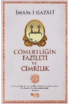 Cömertliğin Fazileti ve Cimrilik