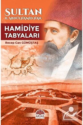 Sultan Iı.abdülhamid Han - Hamidiye Tabyaları Recep Can Gümüştaş