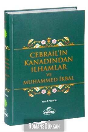 Cebrailin Kanadından Ilhamlar Ve Muhammet Ikbal - Yusuf Karaca