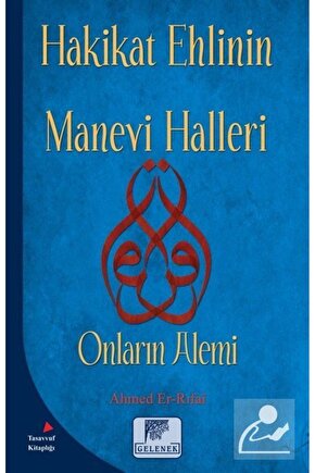 Hakikat Ehlinin Manevi Halleri & Onların Alemi