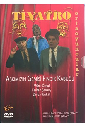 Tiyatro Orta Oyuncular -Aşkımızın Gemisi Fındık Kabuğu