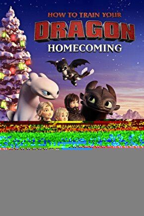 How to Train Your Dragon Homecoming (2019) ( FOLYO ) - AFİŞ - POSTER-3641