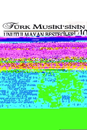 Türk Musikisinin Unutulmayan Besteleri  10 Şükrü Tunar 1907-1962 ( CD)