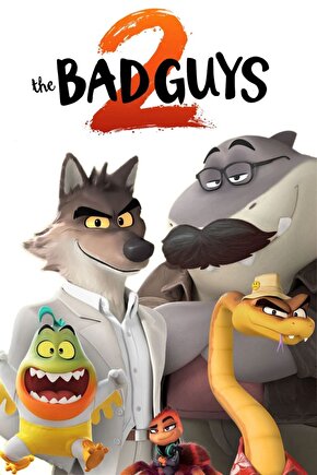 The Bad Guys 2 (2025) 004 AFİŞ - POSTER