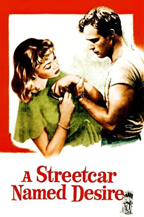 A Streetcar Named Desire (1951) 002 AFİŞ - POSTER