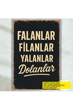 falanlar filanlar yalanlar dolanlar komik esprili atarlı sözler duvar yazıları retro ahşap poster