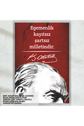 egemenlik kayıtsız şartsız milletindir atatürk sözleri mdf tablo retro ahşap poster