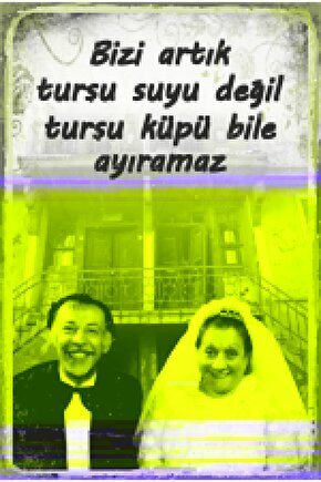 Münir Özkul Adile Naşit Turşu Suyu Yeşilçam Sahneler Replikler Retro Ahşap Poster