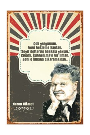 Nazım Hikmet Çok Yorgunum (10 Cm X 20 Cm) Mini Retro Ahşap Poster