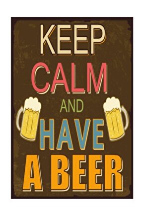 Keep Calm And Have A Beer Retro Vintage Ahşap Poster