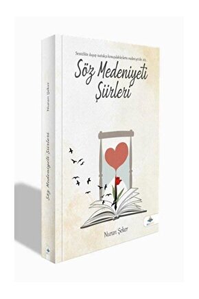 Söz Medeniyeti Şiirleri Nuran Şeker