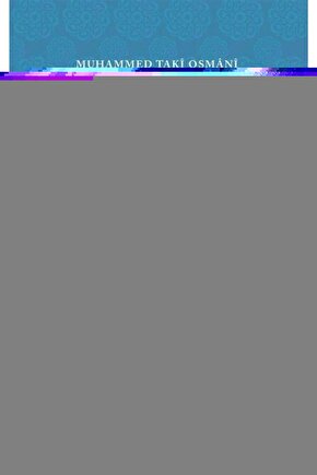 Sünnetin Değeri Ve Bağlayıcılığı - Muhammed Taki Osmani