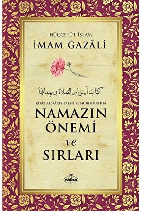 Namazın Önemi Ve Sırları İmam Gazali