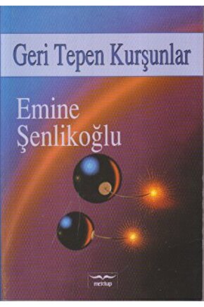 Geri Tepen Kurşunlar