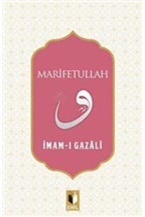Marifetullah İmam Gazali