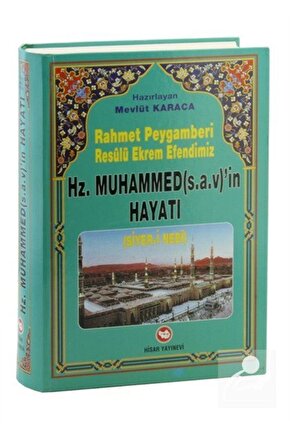 Rahmet Peygamberi Hz. Muhammedin Hayatı