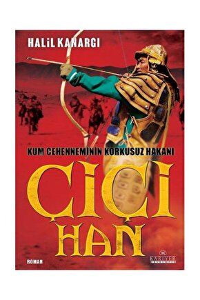 Çiçi Han  Kariyer Yayınları  Halil Kanargı