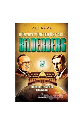 Bilderberg - Dünyayı Yöneten Üst Akıl