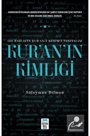 Kuranın Kimliği  Ortak Akıl Yayınları  Süleyman Dilmen