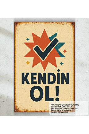 kendin ol. kişisel gelişim motivasyon psikoloji sözleri duvar yazıları retro ahşap poster tablo