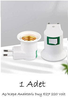 Aç - Kapa Anahtarlı E27 Duylu Fiş, E27 Ampul ve Gece Lambası Takılabilir Anahtarlı Fiş Anahtarlı Duy